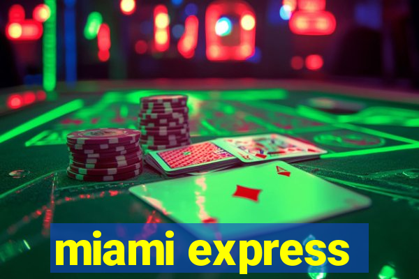 miami express